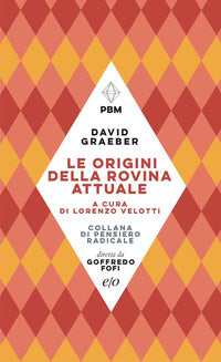 Origini della rovina attuale 