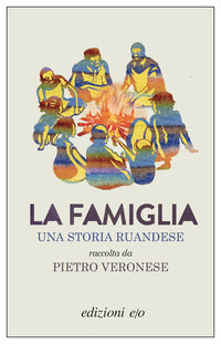 Famiglia - una storia ruandese 
