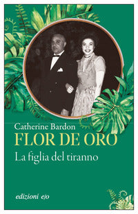 Flor de oro - la figlia del tiranno 