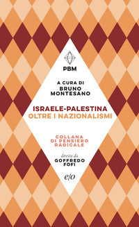 Israele palestina oltre i nazionalismi 