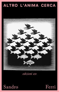 Altro l'anima cerca 