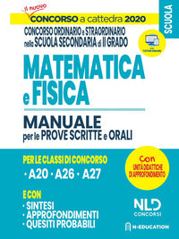 Matematica e fisica - manuale per le prove scritte e orali 