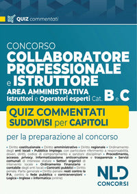 Concorso collaboratore professionale e istruttore area amministrativa cat b e c quiz commentati 