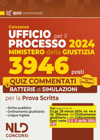 Concorso ufficio del processo 2024 - 3946 posti ministero della giustizia quiz 