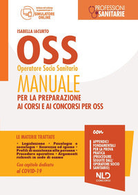 Oss operatore socio sanitario manuale per la preparazione ai corsi e ai concorsi per oss 