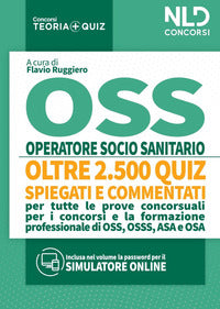 Oss peratore socio sanitario - oltre 2500 quiz spiegati e commentati 