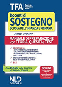 Docenti di sostegno scuola dell'infanzia e primaria - manuale di preparazione con teoria quesiti e 