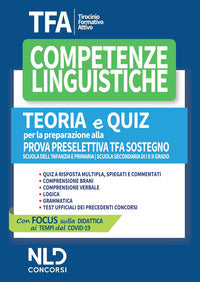 Competenze linguistiche teoria e quiz per la preparazione alla prova preselettiva tfa sostegno 