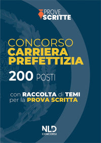 Raccolta di temi casi e circolari per la prova scritta del concorso a 200 posti per la carriera 