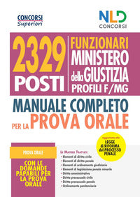 2329 funzionari ministero della giustizia manuale completo per la prova orale per i profili f/mg 