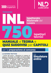 Concorso 750 ispettori tecnici inl (istituto nazionale del lavoro) - manualedi teoria e quiz 