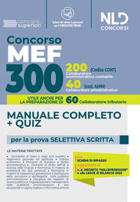 Concorso mef 300 manuale completo + quiz per la prova preselettiva scritta. 200 collabora... 