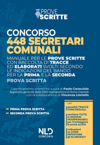 Concorso 448 segretari comunali - manuale per le prove scritte con raccolta di tracce 