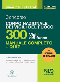 Concorso corpo nazionale vigili del fuoco 2022 manuale per il concorso 300 vigili del fuoco 