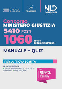 Concorso ministero giustizia 5410 posti 1060 tecnici dell'amministrazione - manuale + quiz 