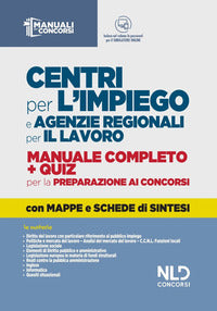 Centri per l'impiego e agenzie regionali per il lavoro - manuale completo + quiz per la 