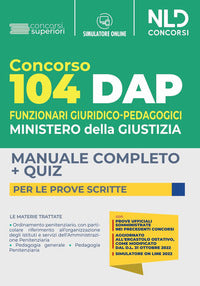 Concorso 104 dap funzionari giuridico-pedagogici - manuale completo per le prove scritte 