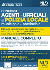 Concorsi agenti e ufficiali di polizia locale municipale e provinciale - manuale completo 