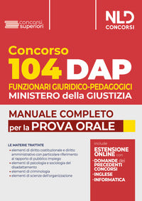 Concorso 104 dap funzionari giuridico pedagogici ministero della giustizia - manuale completo orale 