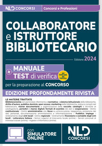 Collaboratore e istruttore bibliotecario 2024 manuale + test di verifica per la preparazione 