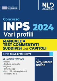 Concorso inps 2024 vari profili - manuale teoria e quiz commentati suddivisi per capitoli 