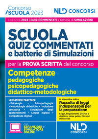 Concorso scuola 2023 quiz commentati e batterie di simulazioni per la prova scritta 