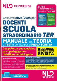 Concorso docenti scuola straordinario ter 2023-2024. manuale con teoria e test di verifica 