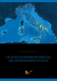 Zone economiche speciali nel mezzogiorno d'italia 
