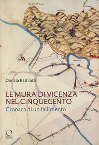 Mura di vicenza nel cinquecento 