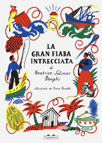 Gran fiaba intrecciata 