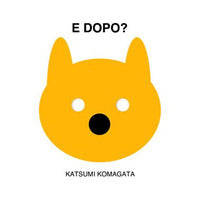E dopo ? 