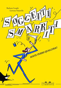 Soggetti smarriti - avete perso qualcosa 