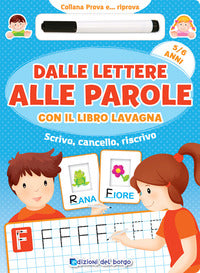 Dalle lettere alle parole con il libro lavagna. 5-6 ann 