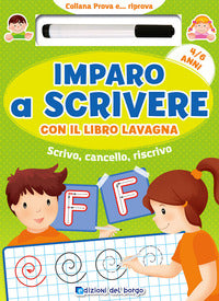 Imparo a scrivere con il libro lavagna. scrivo, cancello, riscrivo. 