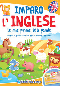 Imparo l'inglese. le mie prime 100 parole. 