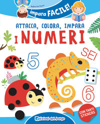 Numeri da 1 a 10. gioca con gli stickers, colora e impara. ed. a colori 