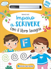 Imparo a scrivere con il libro lavagna. scrivo, cancello, riscrivo. 
