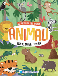 Mie prime cento parole animali - cerca trova impara 