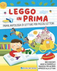 Leggo in prima. prime letture per piccoli lettori 