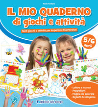 Mio quaderno di giochi e attivita' 5/6 anni 