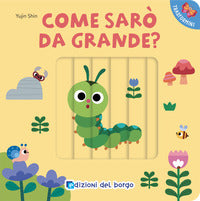 Come saro' da grande ? i trasformini 