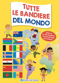 Tutte le bandiere del mondo - attacca le 195 bandiere di tutti gli stati del mondo 