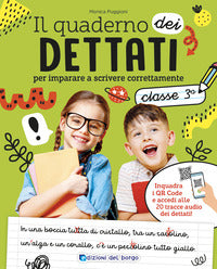 Quaderno dei dettati. classe 3. con qr code +audio 