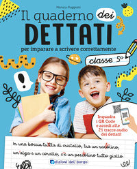 Quaderno dei dettati. classe 5. con qr code +audio 