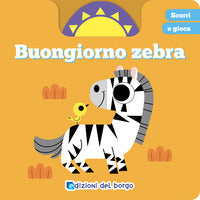 Buongiorno zebra - scorri e gioca 