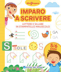 Imparo a scrivere - lettere e sillabe in stampatello maiuscolo 
