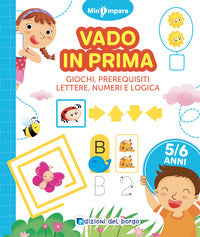 Vado in prima - giochi prerequisiti lettere numeri e logica 