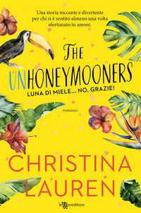 Unhoneymooners - luna di miele no grazie! nuova ediz. 