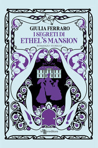 Segreti di ethel's mansion 