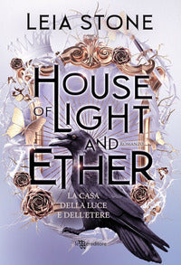 House of light and ether - la casa della luce e dell'etere 